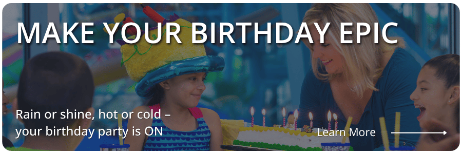MAKE YOUR BIRTHDAY EPIC